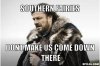 resized_winter-is-coming-meme-generator-southern-fairies-dont-make-us-come-down-there-b472d2.jpg